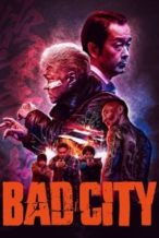 Nonton Film Bad City (2022) Subtitle Indonesia Streaming Movie Download