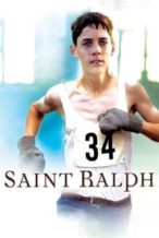 Nonton Film Saint Ralph (2005) Subtitle Indonesia Streaming Movie Download