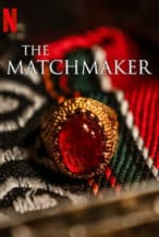 Nonton Film The Matchmaker (2023) Subtitle Indonesia Streaming Movie Download