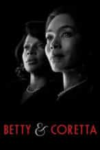 Nonton Film Betty and Coretta (2013) Subtitle Indonesia Streaming Movie Download