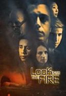 Layarkaca21 LK21 Dunia21 Nonton Film Look Into the Fire (2022) Subtitle Indonesia Streaming Movie Download