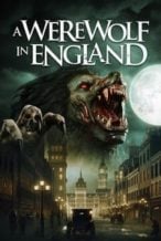 Nonton Film A Werewolf in England (2020) Subtitle Indonesia Streaming Movie Download