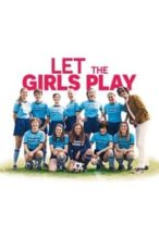 Nonton Film Let the Girls Play (2018) Subtitle Indonesia Streaming Movie Download