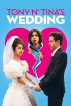 Nonton Film Tony n’ Tina’s Wedding (2004) Subtitle Indonesia Streaming Movie Download
