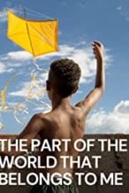 Nonton Film The part of the world that belongs to me (2017) Subtitle Indonesia Streaming Movie Download