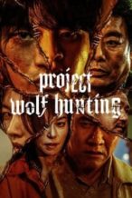 Nonton Film Project Wolf Hunting (2022) Subtitle Indonesia Streaming Movie Download