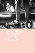 Nonton Film Japanese Summer: Double Suicide (1967) Subtitle Indonesia Streaming Movie Download