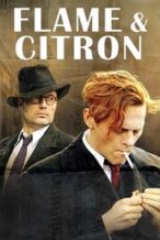 Nonton Film Flame & Citron (2008) Subtitle Indonesia Streaming Movie Download