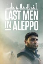 Nonton Film Last Men in Aleppo (2017) Subtitle Indonesia Streaming Movie Download