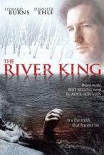 Nonton Film The River King (2005) Subtitle Indonesia Streaming Movie Download