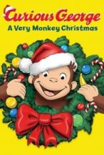 Nonton Film Curious George: A Very Monkey Christmas (2009) Subtitle Indonesia Streaming Movie Download