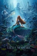 Nonton Film The Little Mermaid (2023) Subtitle Indonesia Streaming Movie Download