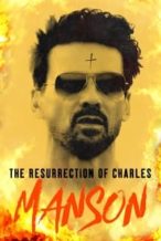 Nonton Film The Resurrection of Charles Manson (2023) Subtitle Indonesia Streaming Movie Download