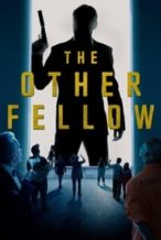 Nonton Film The Other Fellow (2023) Subtitle Indonesia Streaming Movie Download