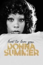 Nonton Film Love to Love You, Donna Summer (2023) Subtitle Indonesia Streaming Movie Download