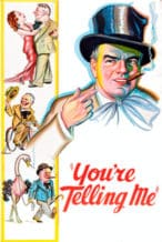 Nonton Film You’re Telling Me! (1934) Subtitle Indonesia Streaming Movie Download