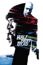 Nonton Film Half Past Dead (2002) Subtitle Indonesia Streaming Movie Download
