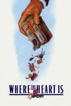 Nonton Film Where the Heart Is (1990) Subtitle Indonesia Streaming Movie Download