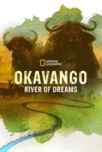 Nonton Film Okavango: River of Dreams – Director’s Cut (2020) Subtitle Indonesia Streaming Movie Download