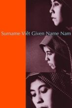 Nonton Film Surname Viet Given Name Nam (1989) Subtitle Indonesia Streaming Movie Download