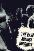 Nonton Film The Case Against Brooklyn (1958) Subtitle Indonesia Streaming Movie Download