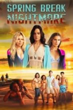 Nonton Film Spring Break Nightmare (2023) Subtitle Indonesia Streaming Movie Download