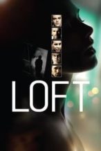Nonton Film Loft (2010) Subtitle Indonesia Streaming Movie Download