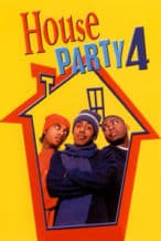Nonton Film House Party 4: Down to the Last Minute (2001) Subtitle Indonesia Streaming Movie Download