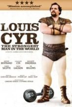 Nonton Film Louis Cyr : The Strongest Man in the World (2013) Subtitle Indonesia Streaming Movie Download
