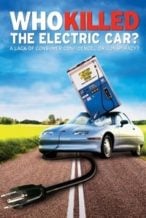 Nonton Film Who Killed the Electric Car? (2006) Subtitle Indonesia Streaming Movie Download