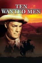 Nonton Film Ten Wanted Men (1955) Subtitle Indonesia Streaming Movie Download