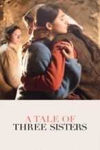Nonton Film A Tale of Three Sisters (2019) Subtitle Indonesia Streaming Movie Download