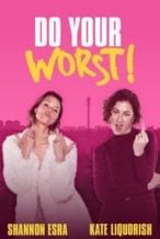 Nonton Film Do Your Worst (2023) Subtitle Indonesia Streaming Movie Download