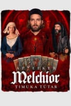 Nonton Film Melchior the Apothecary: The Executioner’s Daughter (2023) Subtitle Indonesia Streaming Movie Download