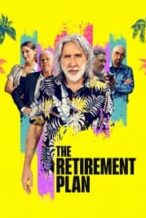 Nonton Film The Retirement Plan (2023) Subtitle Indonesia Streaming Movie Download