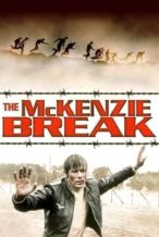 Nonton Film The McKenzie Break (1970) Subtitle Indonesia Streaming Movie Download