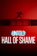 Nonton Film Untold: Hall of Shame (2023) Subtitle Indonesia Streaming Movie Download