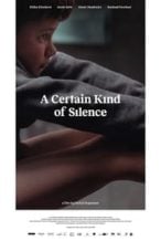 Nonton Film A Certain Kind of Silence (2019) Subtitle Indonesia Streaming Movie Download