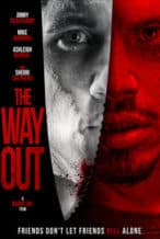Nonton Film The Way Out (2022) Subtitle Indonesia Streaming Movie Download