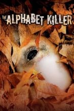 Nonton Film The Alphabet Killer (2008) Subtitle Indonesia Streaming Movie Download