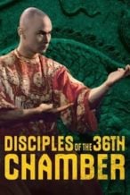 Nonton Film Disciples of the 36th Chamber (1985) Subtitle Indonesia Streaming Movie Download