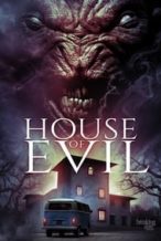 Nonton Film House of Evil (2017) Subtitle Indonesia Streaming Movie Download