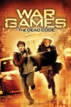 Nonton Film WarGames: The Dead Code (2008) Subtitle Indonesia Streaming Movie Download