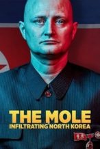 Nonton Film The Mole: Undercover in North Korea (2020) Subtitle Indonesia Streaming Movie Download
