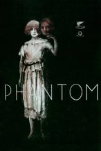 Nonton Film Phantom (1922) Subtitle Indonesia Streaming Movie Download