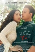 Nonton Film Will You Be My Ex? (2023) Subtitle Indonesia Streaming Movie Download