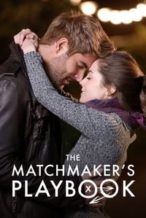 Nonton Film The Matchmaker’s Playbook (2018) Subtitle Indonesia Streaming Movie Download
