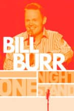 Nonton Film Bill Burr: One Night Stand (2005) Subtitle Indonesia Streaming Movie Download