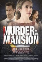Nonton Film Murder at the Mansion (2019) Subtitle Indonesia Streaming Movie Download