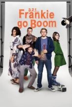 Nonton Film 3, 2, 1… Frankie Go Boom (2012) Subtitle Indonesia Streaming Movie Download